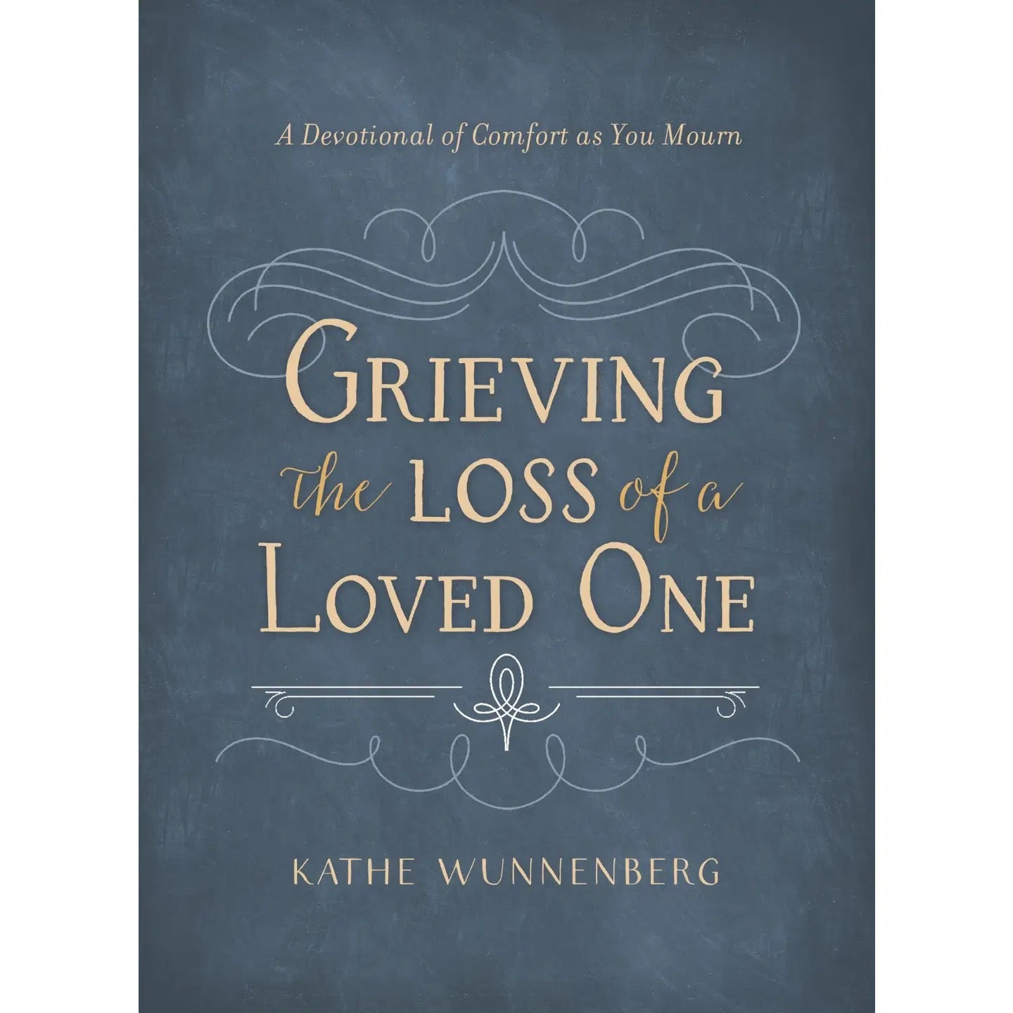 Grieving The Loss Of A Loved One