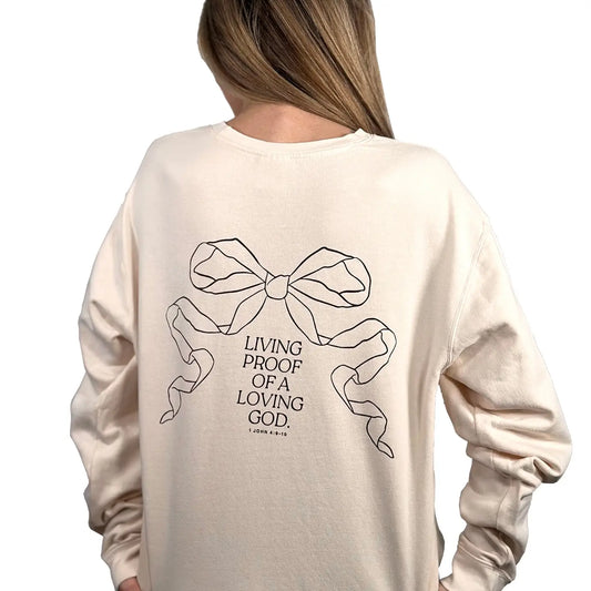 Living Proof of a Loving God Bow Sweatshirt