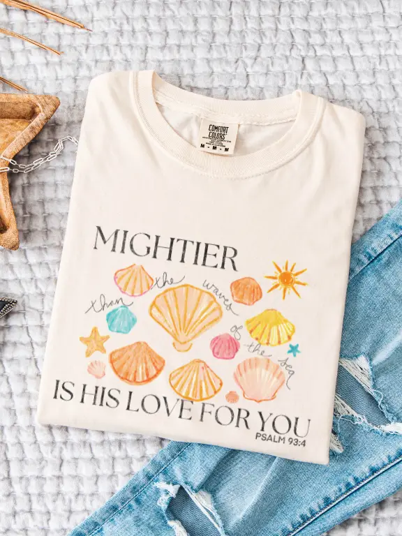 Mightier Is His Love Tee