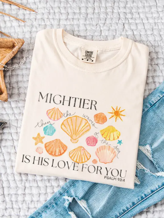 Mightier Is His Love Tee