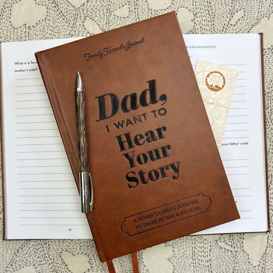 Dad, I Want To Hear Your Story: Heirloom Collection Edition