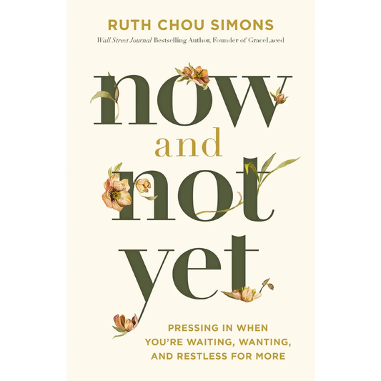 Now and Not Yet