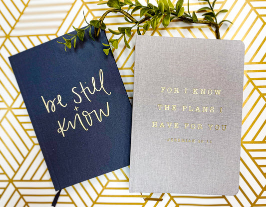 Be still/For I know the Plans Journal