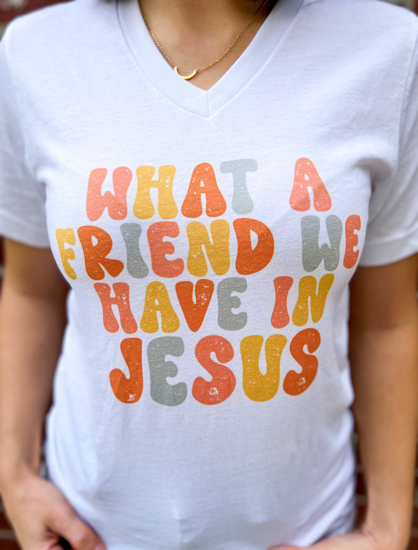 What a friend we have in Jesus- Bubble letter tee