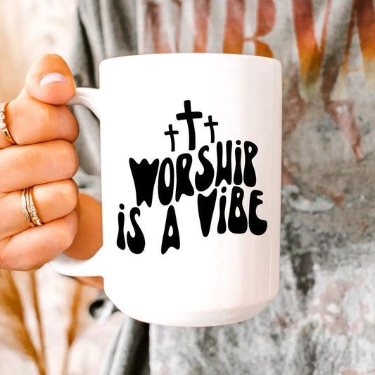 15oz Worship is a vibe mug