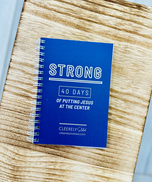 Strong: 40 days to putting Jesus at the center