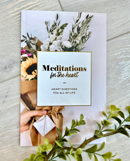 Meditations for the Heart Book