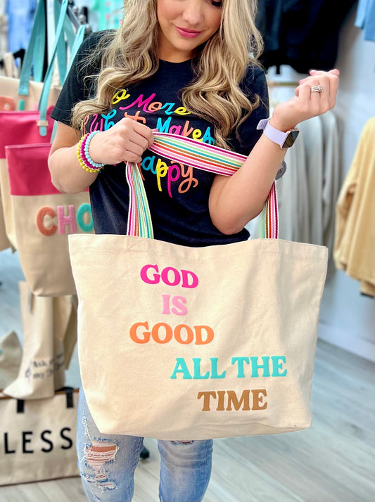 God is Good All the Time Tote Bag